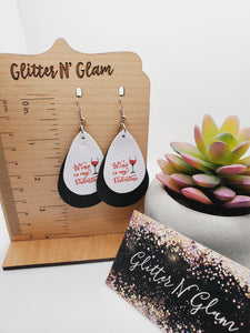 1151 Black/White/Red "Wine is my Valentine" Dangle Earrings